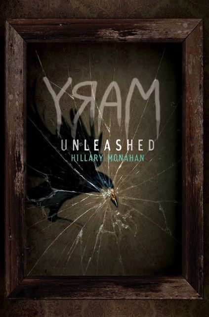 Waiting on Wednesday – MARY: Unleashed (Bloody Mary #2) by Hillary Monahan Waiting on Wednesday – MARY: Unleashed (Bloody Mary #2) by Hillary Monahan